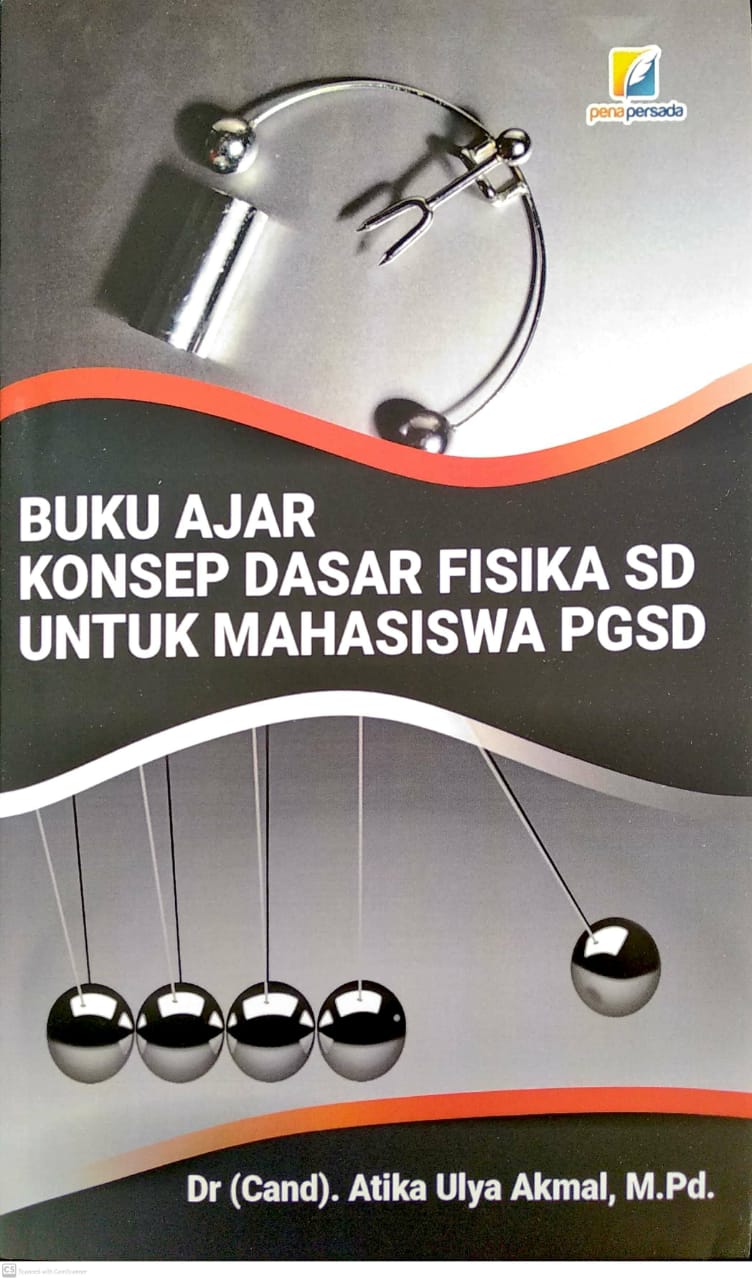 Buku Ajar Konsep Dasar Fisika SD untuk Mahasiswa PGSD