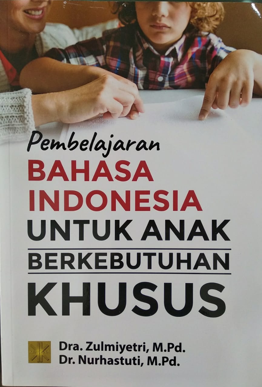 Pembelajaran Bahasa Indonesia untuk Anak Berkebutuhan Khusus